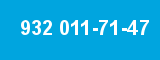 932 011-71-47 932 011-71-47